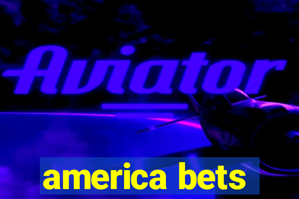 america bets